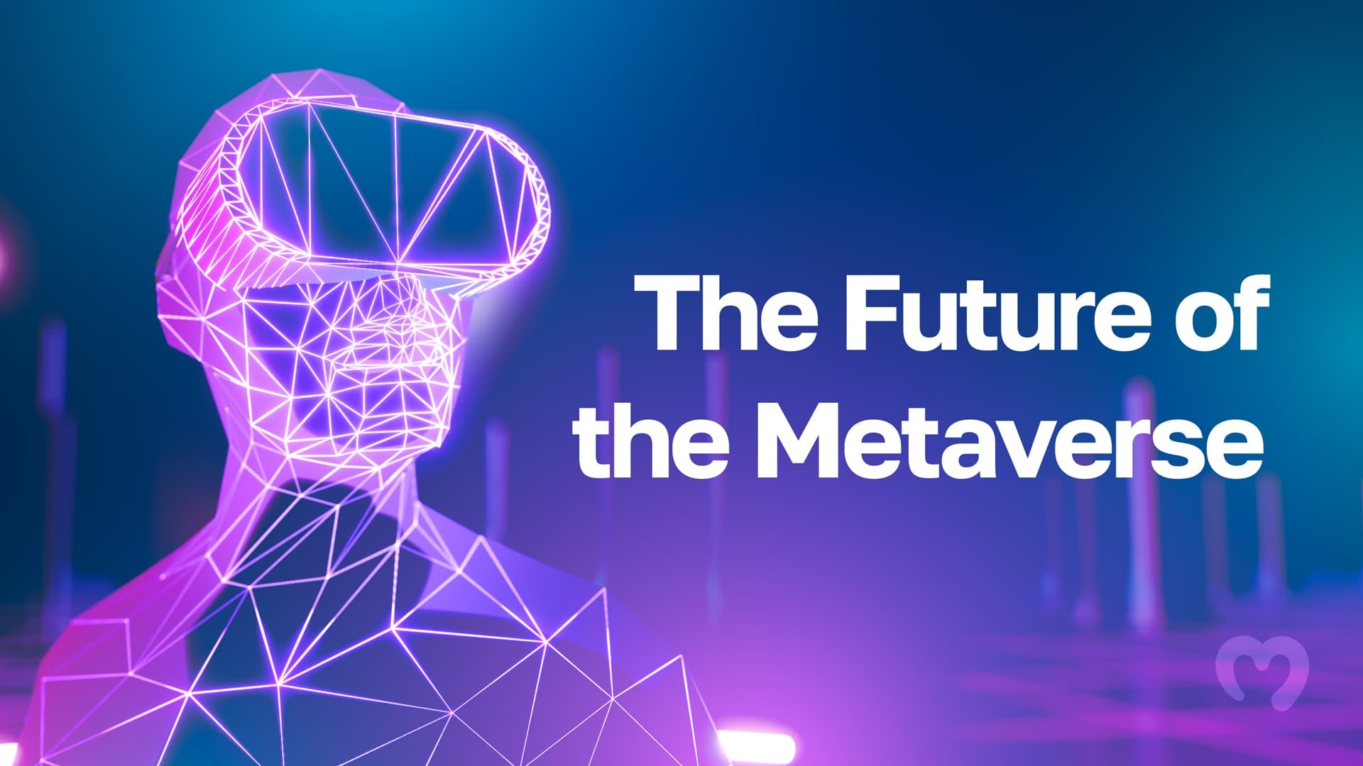 The Future of the Metaverse: What’s Coming Next?
